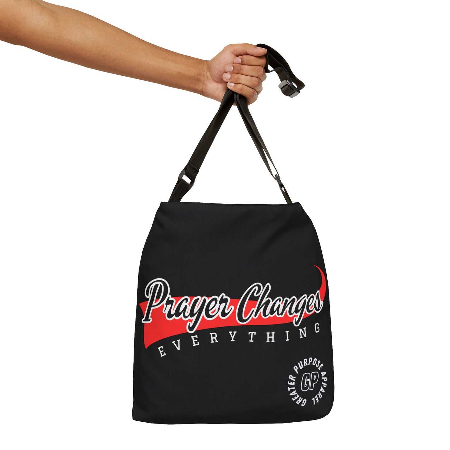 Prayer Changes Everything Adjustable Tote