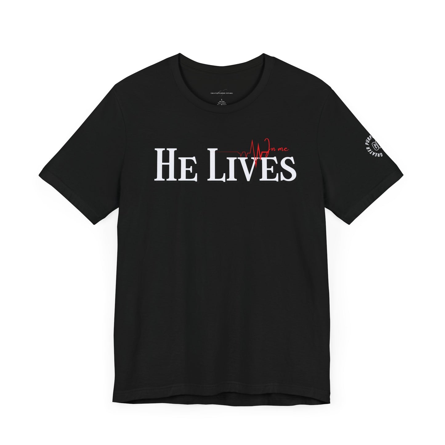 He Lives Tee -