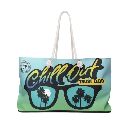 Chill Out Trust God- Weekender Bag