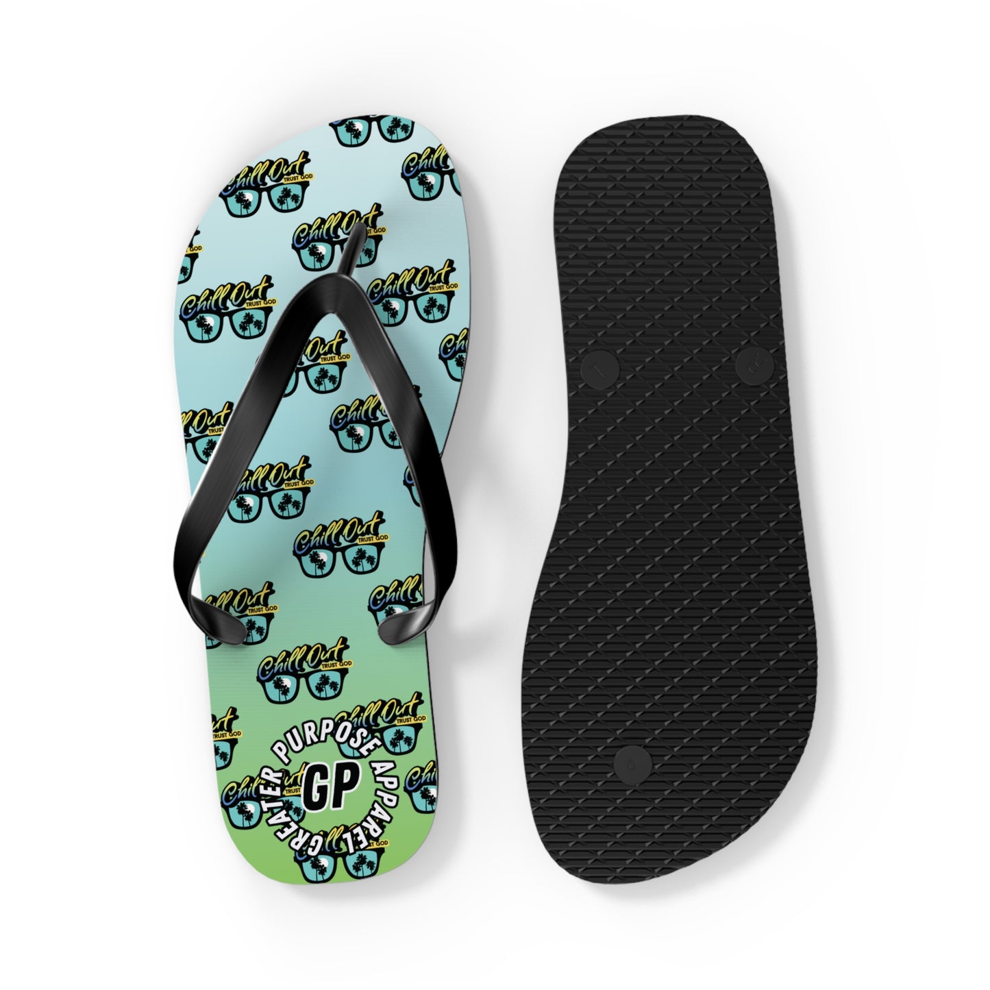 Chill Out Trust God Flip Flops