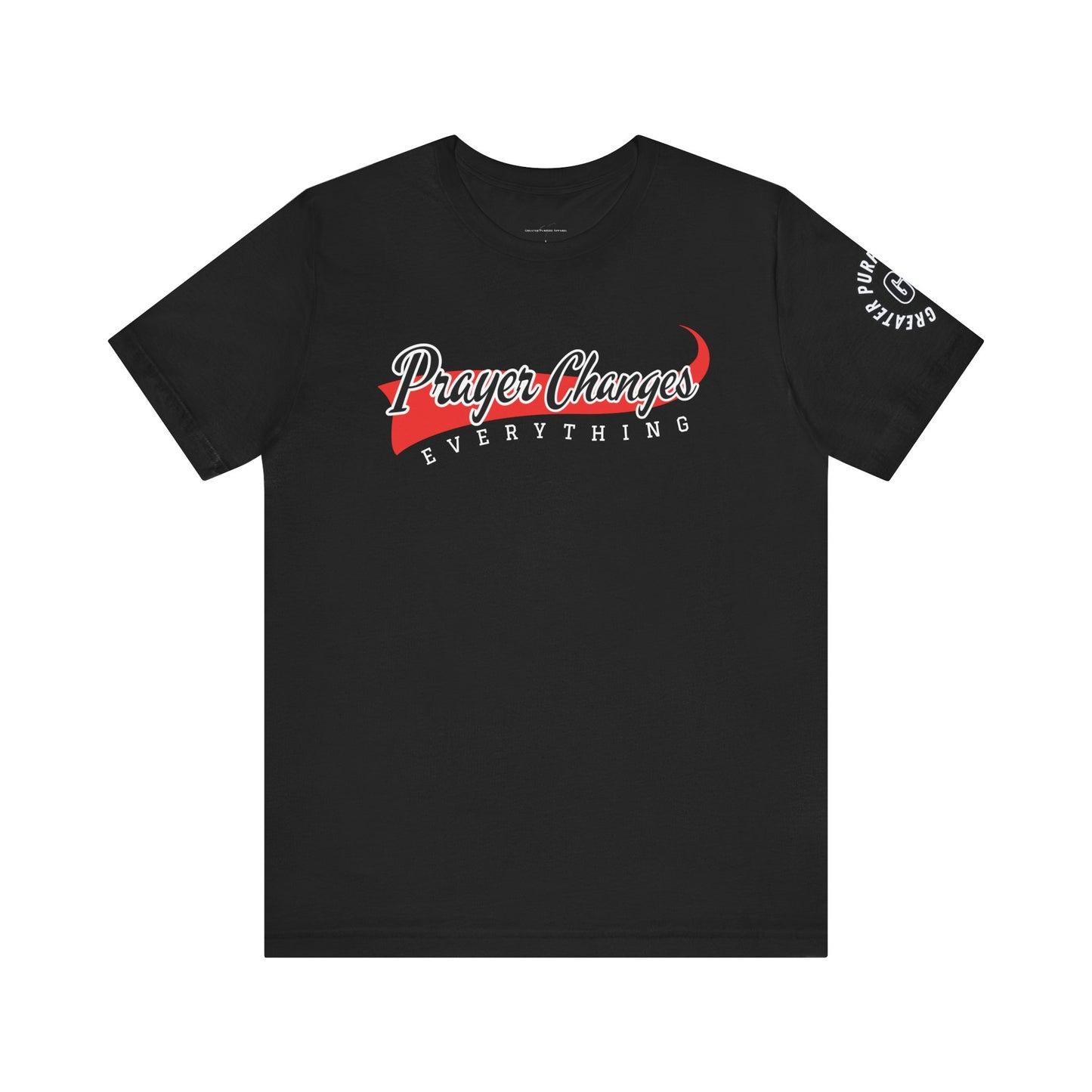 Prayer Changes Everything Tee
