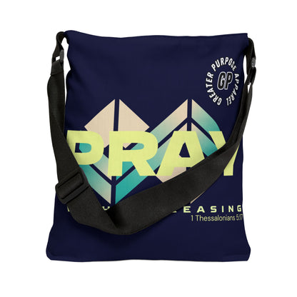 Without Ceasing Adjustable Tote